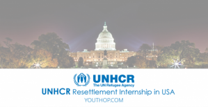 UNHCR – Resettlement Internship 2017 in USA