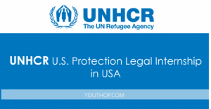 UNHCR – U.S. Protection Legal Internship 2017 in USA