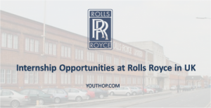 Internship Opportunities at Rolls Royce in UK