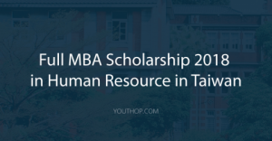 Full MBA Scholarship 2024 in Human Resource in Taiwan