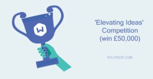 ‘Elevating Ideas’ Competition (Win £50,000)