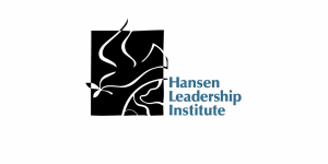 Applications for the 2024 Hansen Leadership Institute Are Now Open