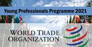 World Trade Organization Young Professionals Programme for 2021