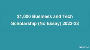 Bourse d'études de 1 000 $ en affaires et en technologie (sans essai) 2022-23