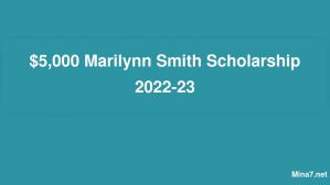 Bourse d'études Marilynn Smith de 5 000 $ 2022-23