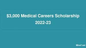 $3,000 Medical Careers Scholarship 2022-23