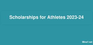 Bourses d'études pour les athlètes 2023-24