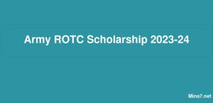 Army ROTC Scholarship 2024-24