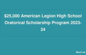 $25,000 American Legion High School Oratorical Scholarship Program 2023-24