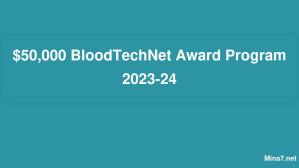 Programme de prix BloodTechNet de 50 000 $ 2023-24