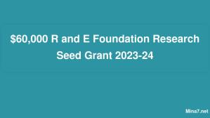 $60,000 R and E Foundation Research Seed Grant 2023-24