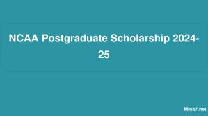 NCAA Postgraduate Scholarship 2024-25