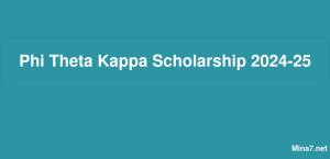 Phi Theta Kappa Scholarship 2024-25