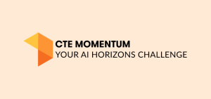 CTE Momentum : votre défi en matière d'horizons de l'IA
