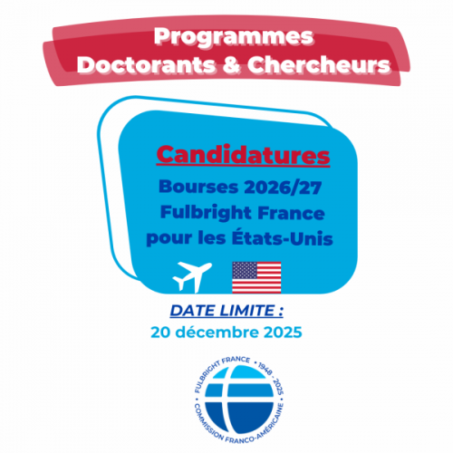 Bourse Fulbright Doctorants 2026–2027 pour un séjour de recherche