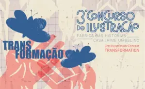 Fábrica Histórias - مسابقة الرسوم التوضيحية الثالثة لـ Casa Jaime Umbelino