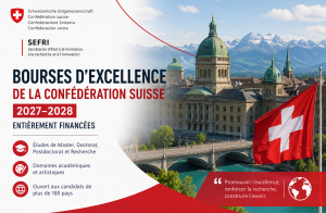 Bourses d’excellence de la Confédération suisse 2027–2028 (entièrement financées)