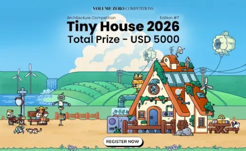 Tiny House 2026 – Architecture Competition" se traduit en français par "Tiny House 2026 – Concours d'architecture".